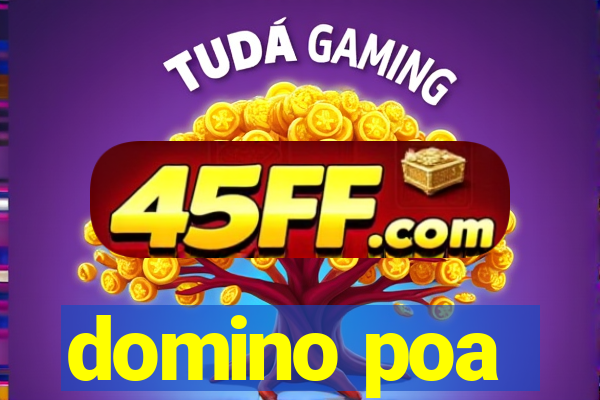 domino poa